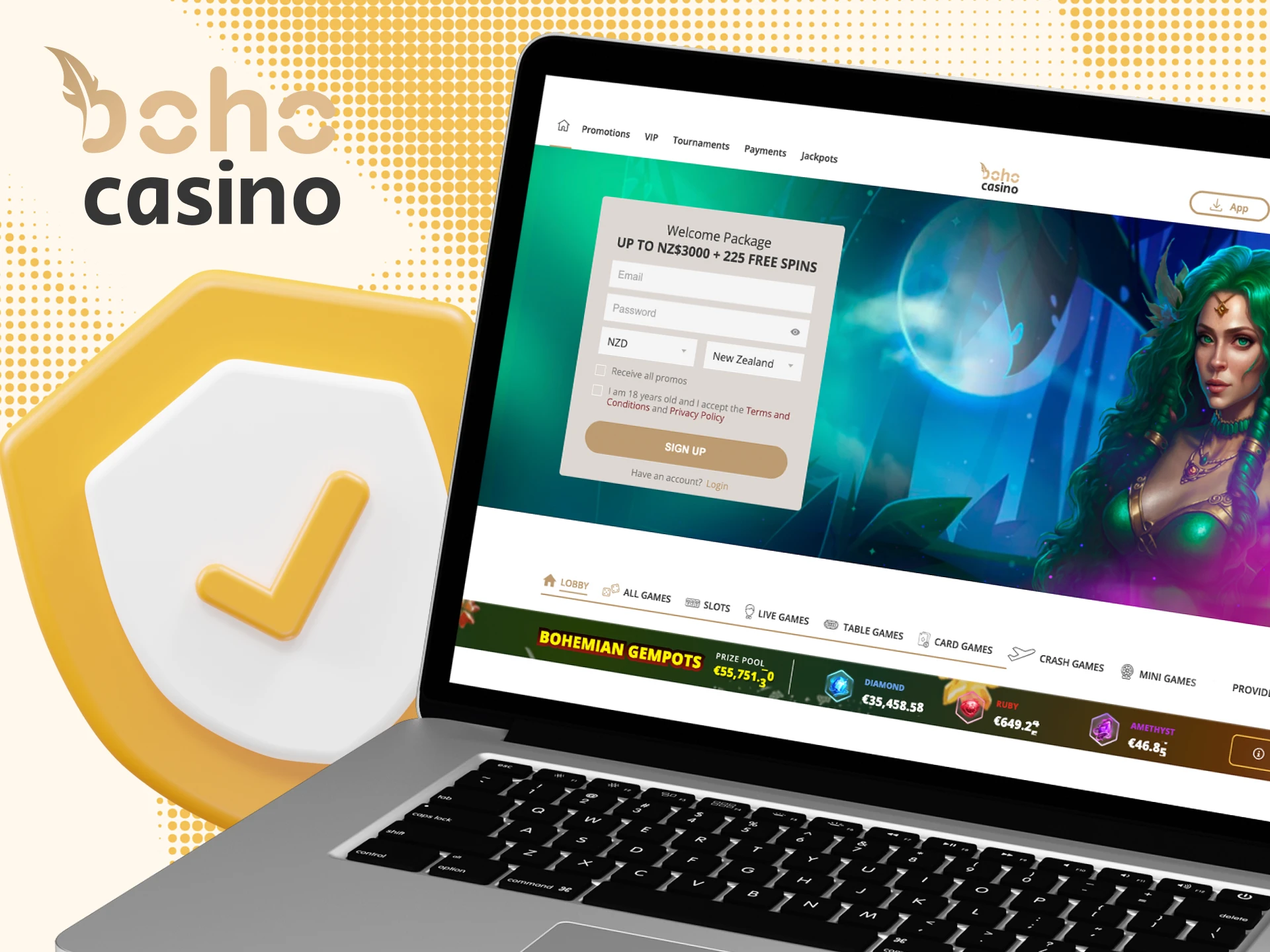 Boho Online Casino is legally registered in New Zealand.