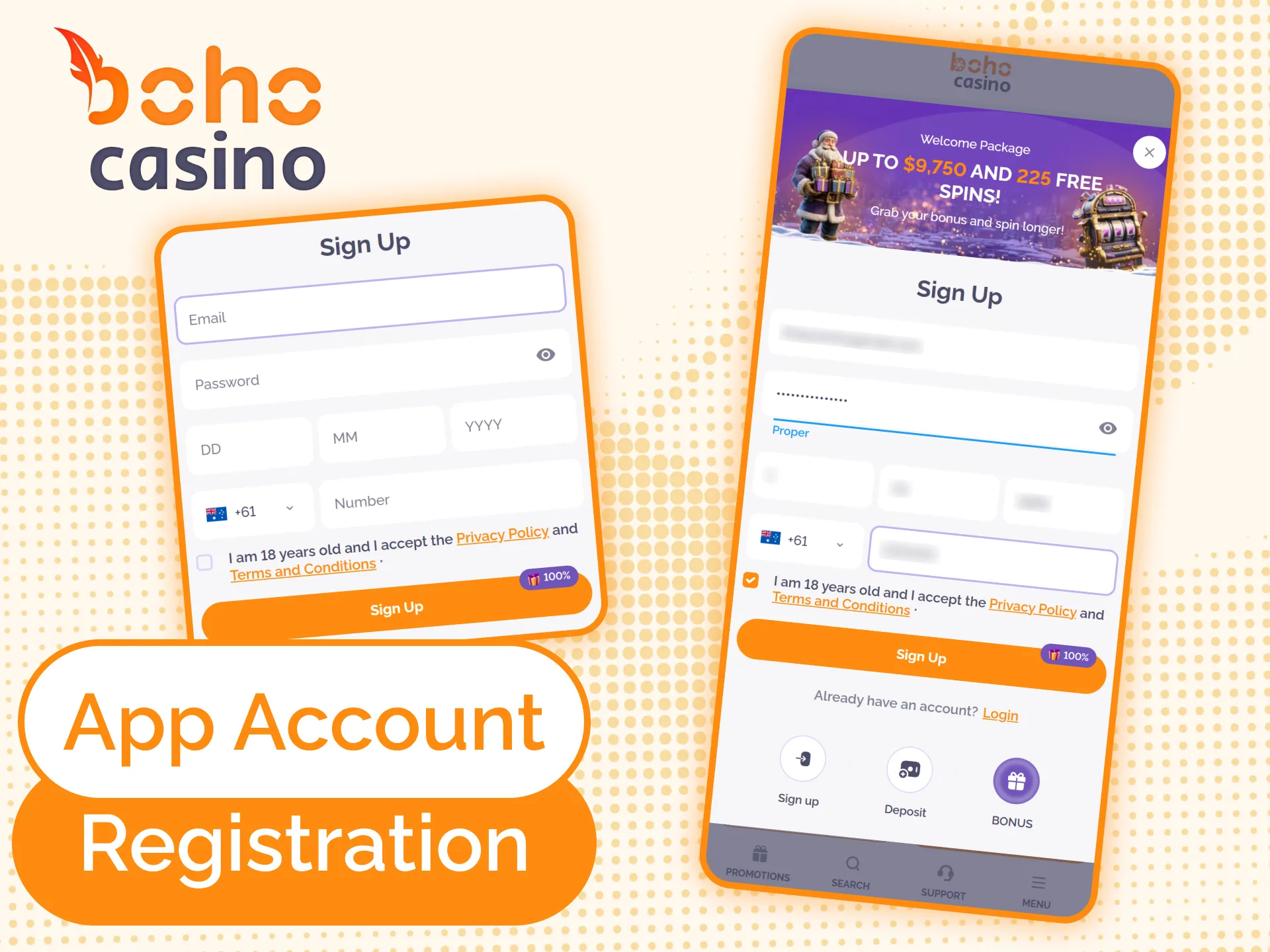 Sign up for Boho Casino app in a few easy steps.