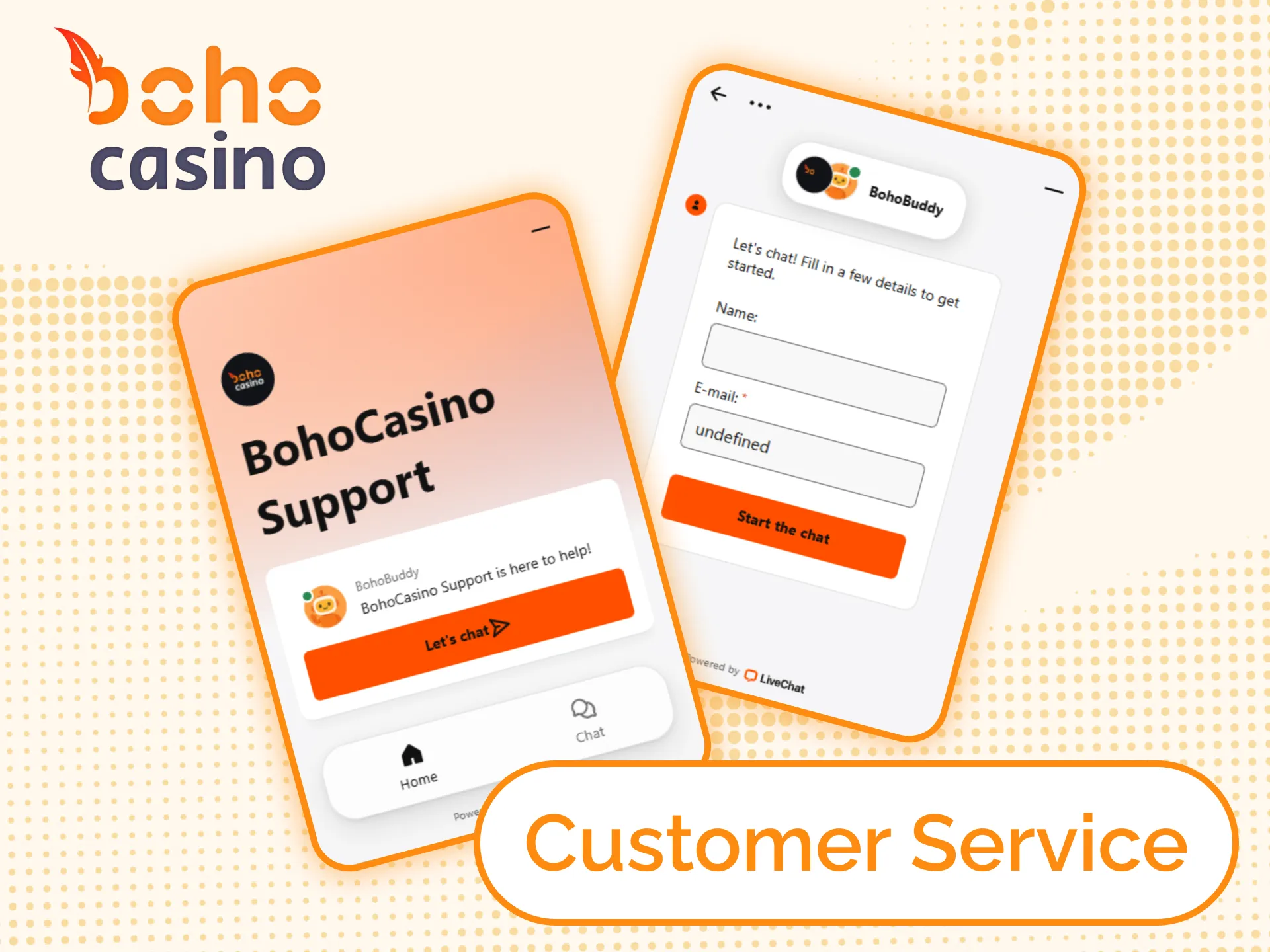 Boho Casino has the customer support to help you with any questions.
