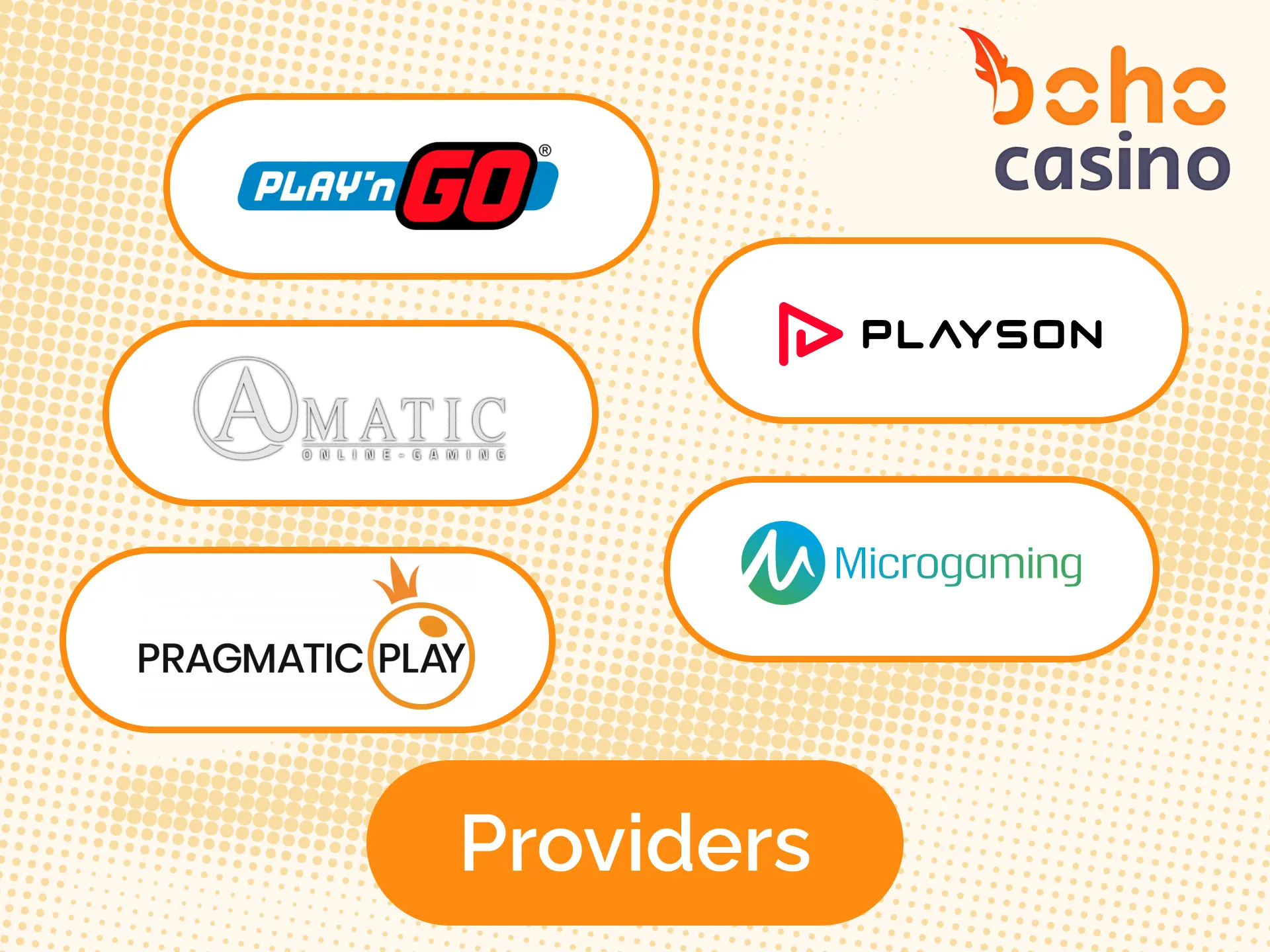 At the Boho online casino you'll find only safe and trusted game providers.