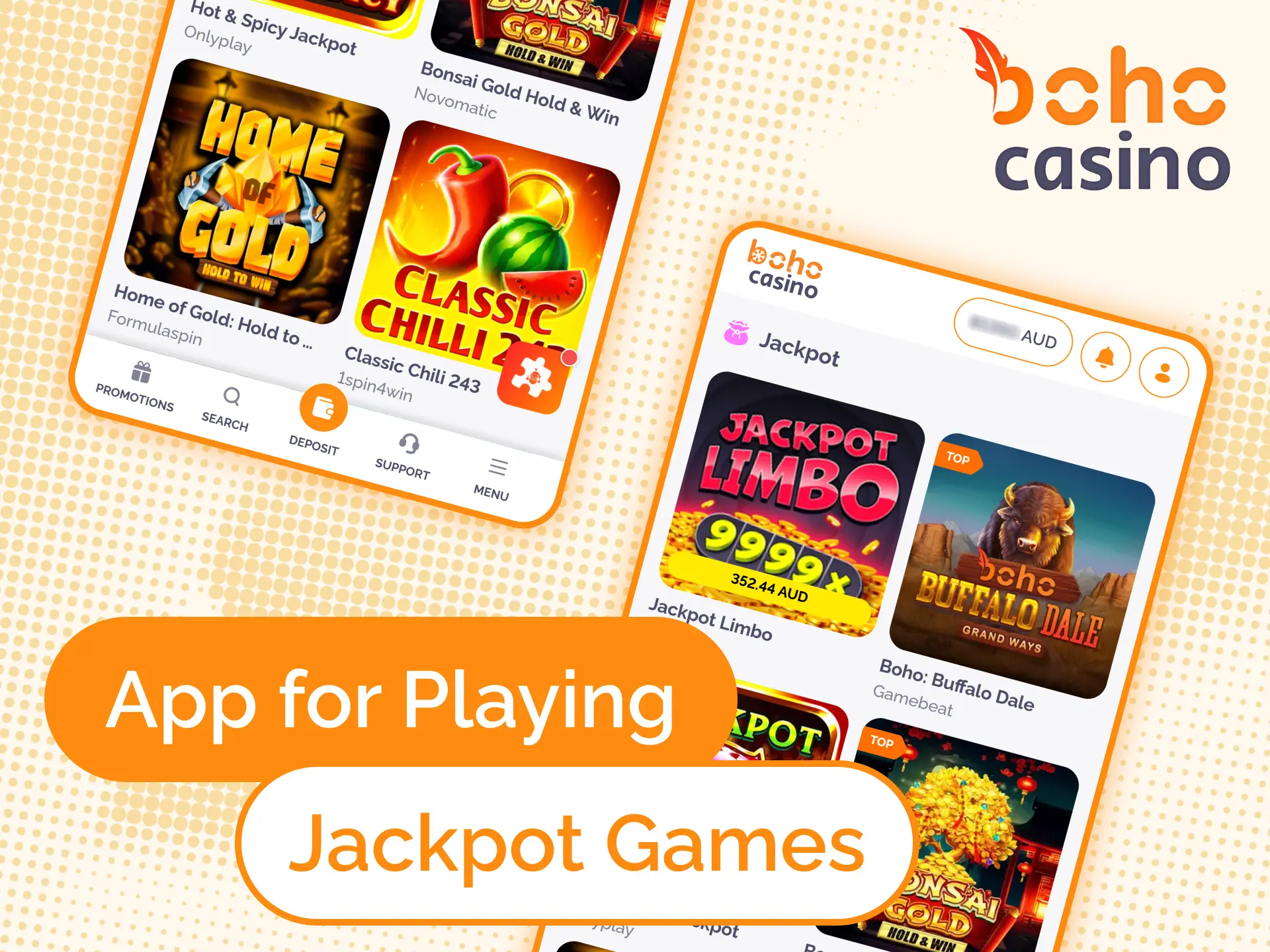 Download and install the app to play Boho Casino jackpots via phone.