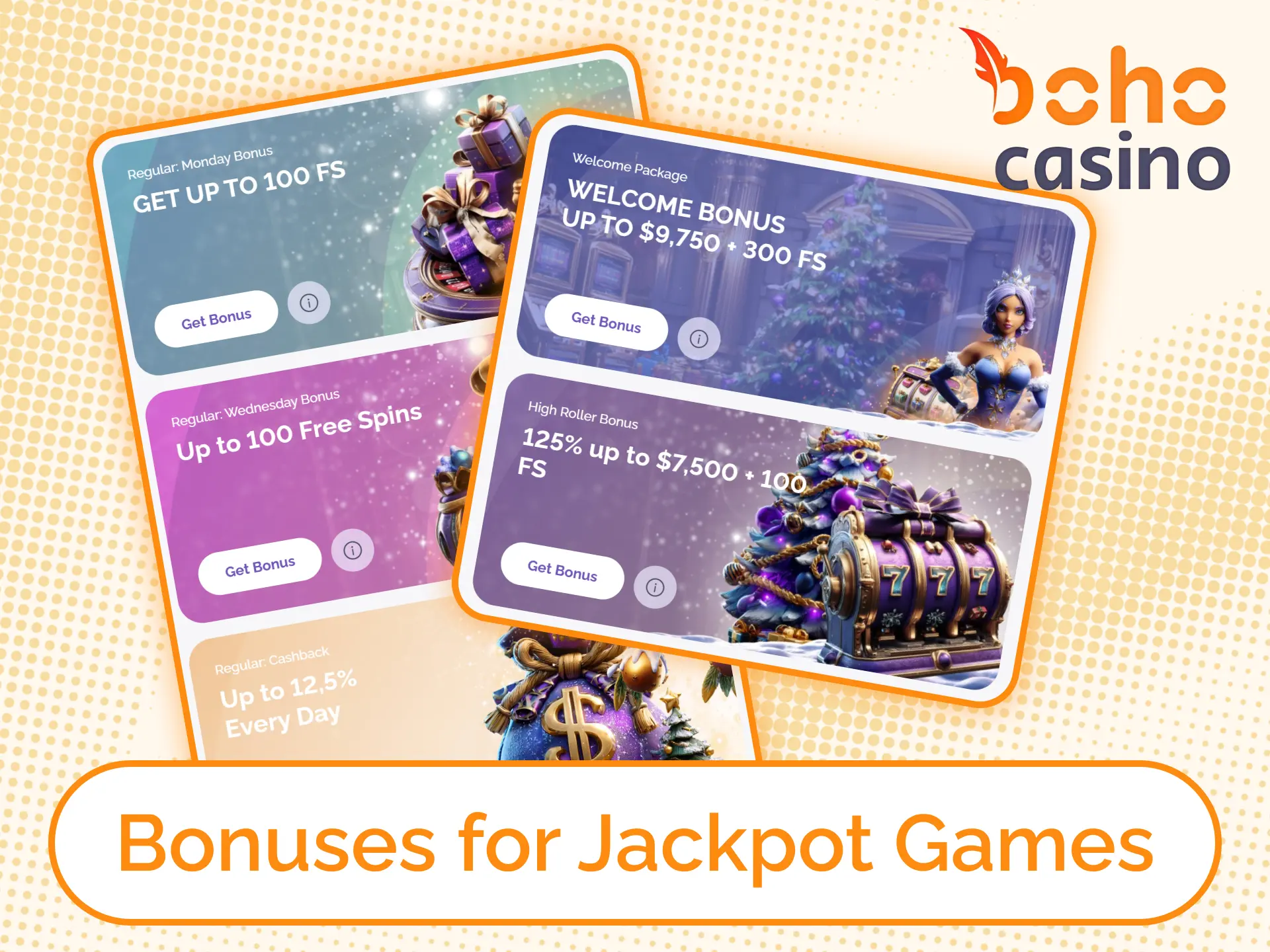 Boho Casino bonuses for jackpot games can increase your winnings.