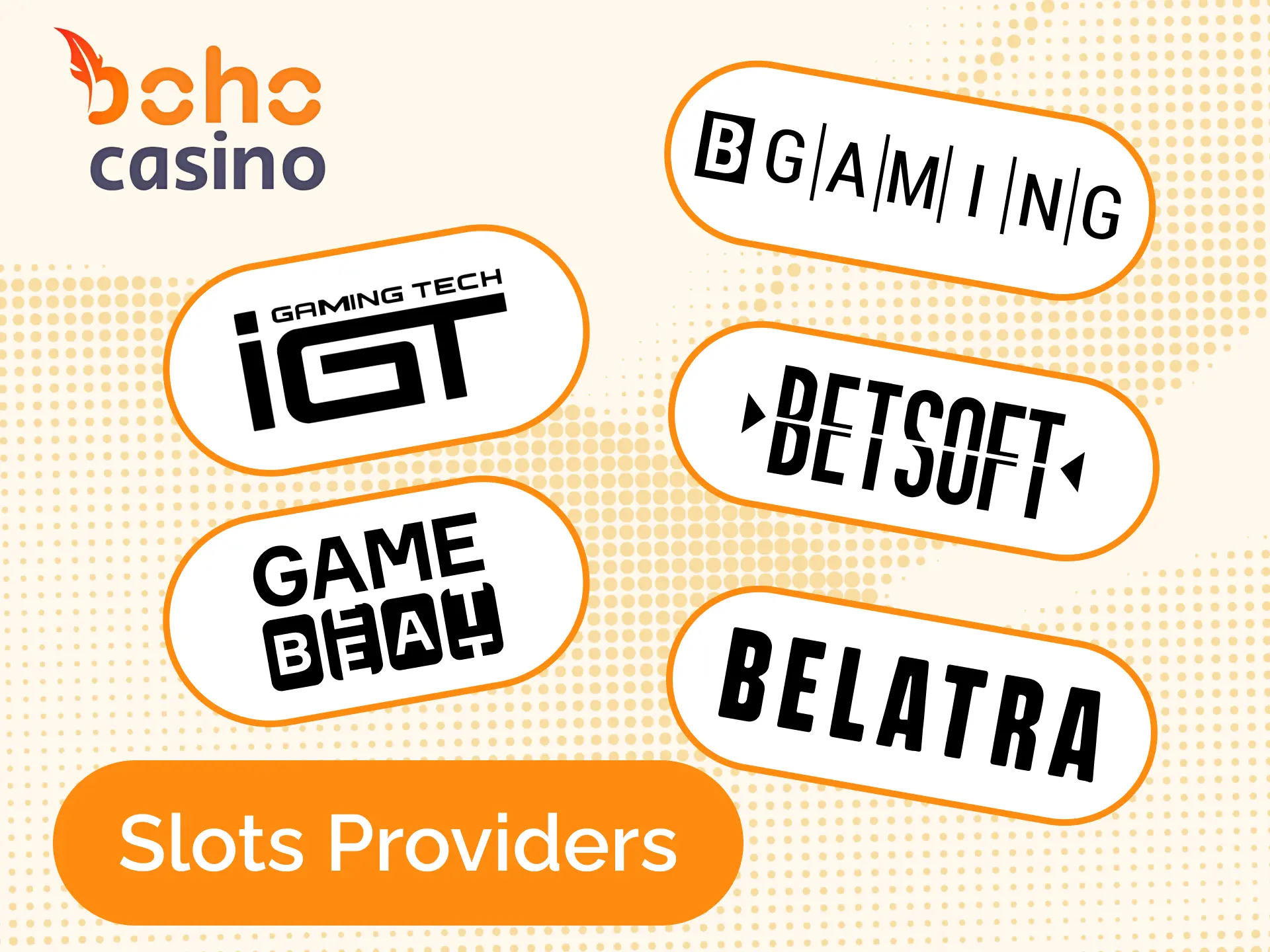 Boho Casino cooperates with famous slot providers.