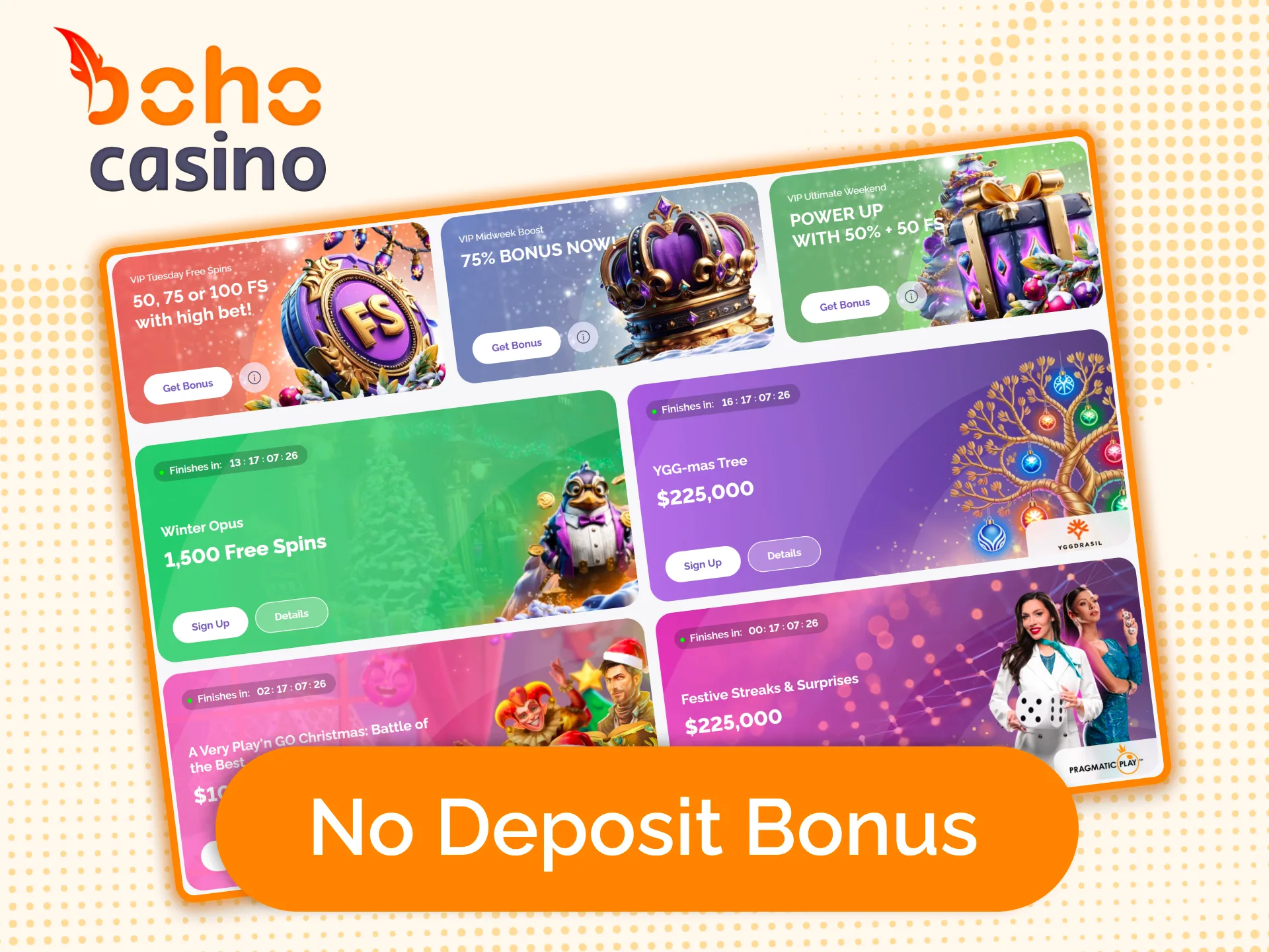 Take advantage of Boho Casino bonuses.