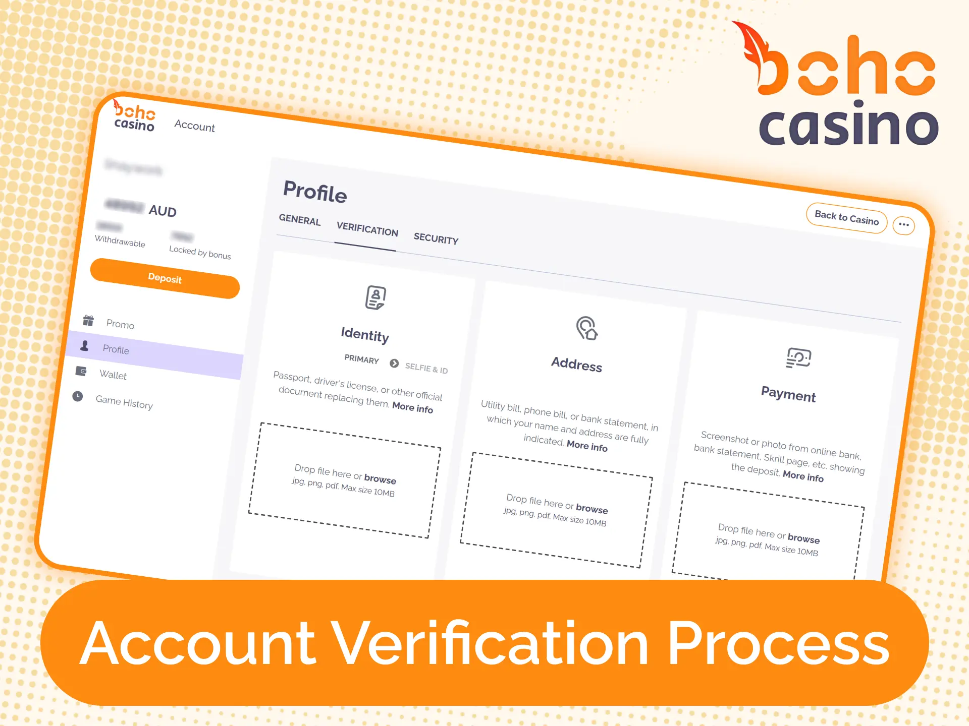Provide personal information to pass Boho Casino account verification.
